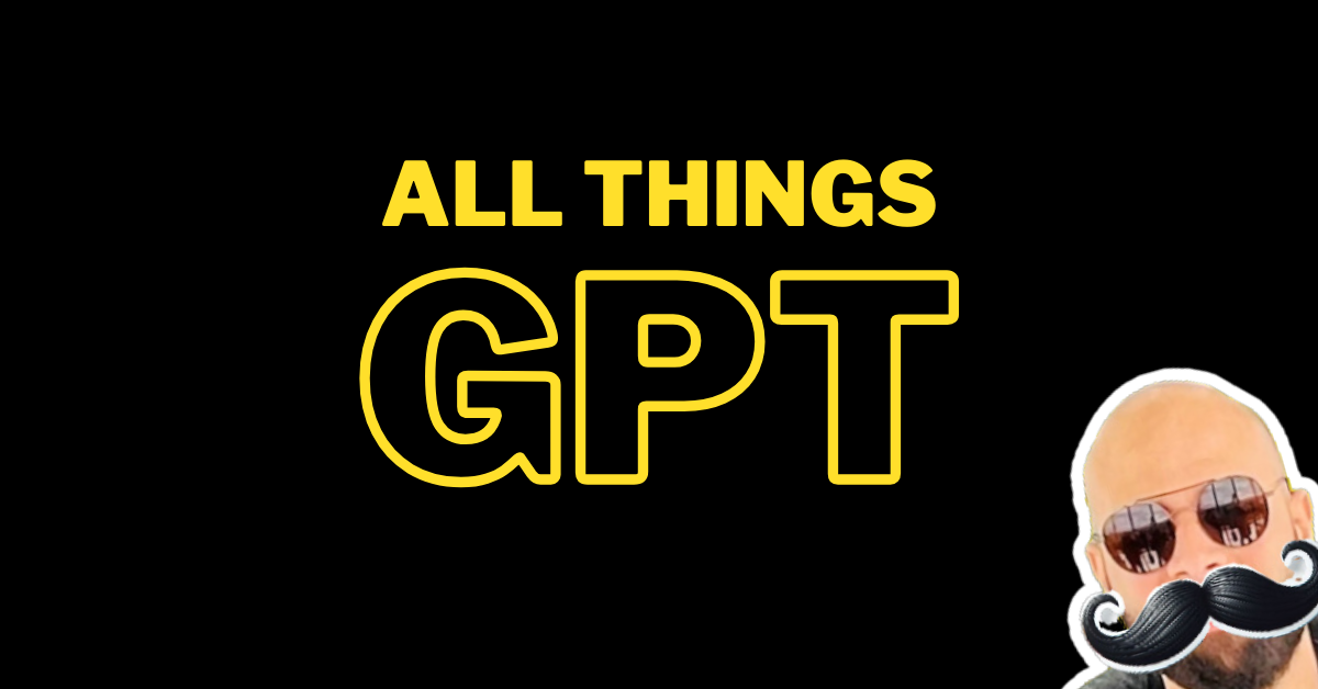 All things GPT in the age of AI with ChatGPT, AutoGPT, and AgentGPT